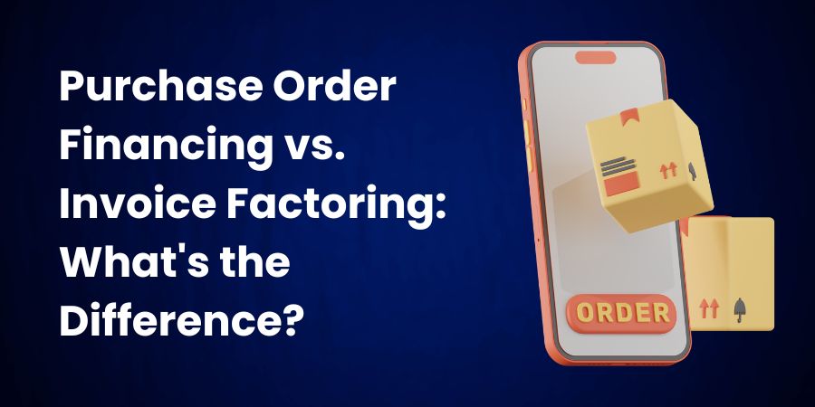 difference between po loans and invoice factoring
